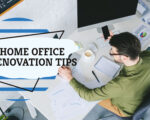 Top Home Office Renovation Tips and Tricks